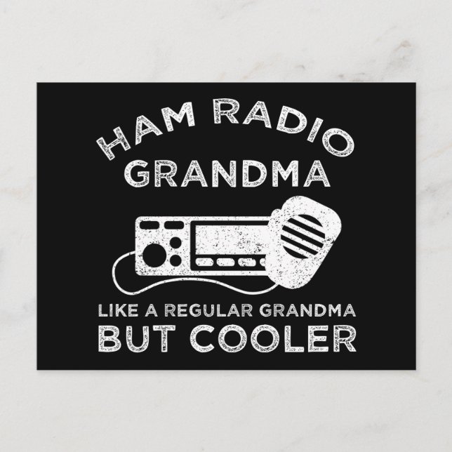 Ham Radio Grandma Like Regular Grandma But Cooler Postcard (Front)