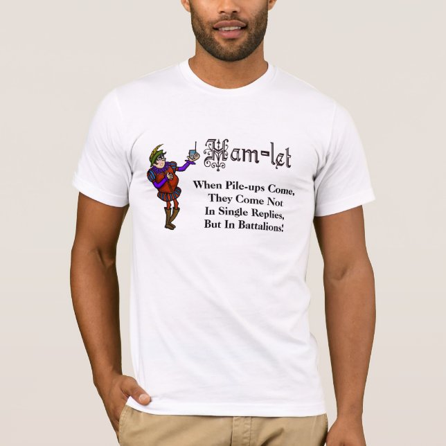 Ham Radio Hamlet Pile-Up Battalions Quote T-shirt (Front)