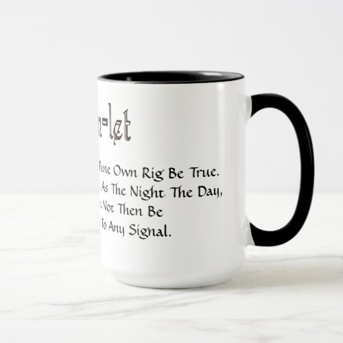 Ham Radio Hamlet Quote Be True Redone Mug