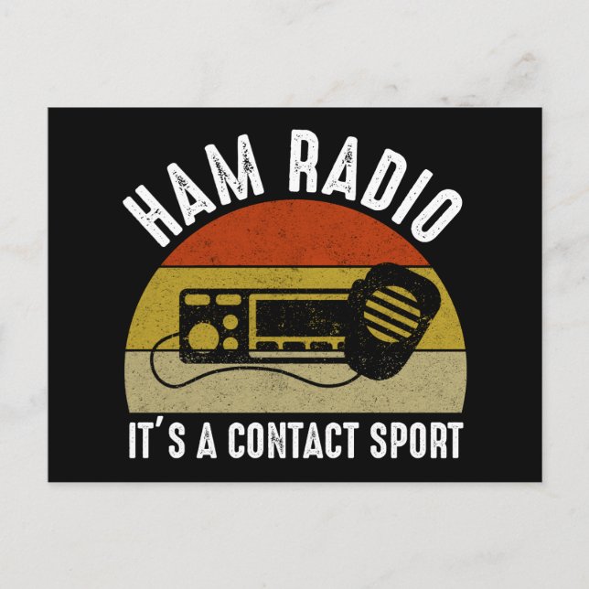 Ham Radio - It's A Contact Sport Postcard (Front)
