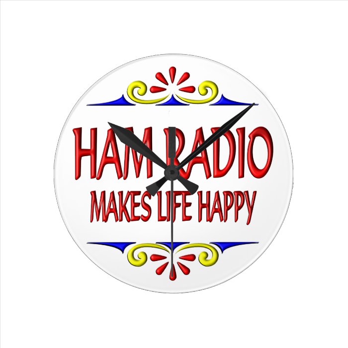 Ham Radio Makes Life Happy Wall Clocks