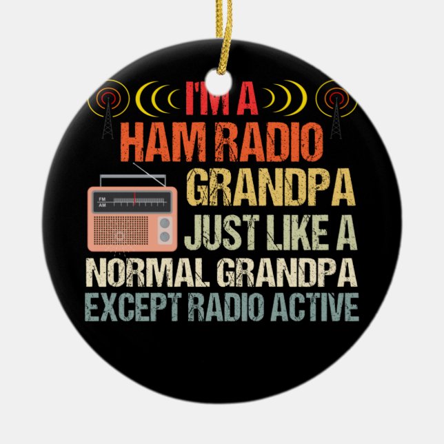 Ham Radio Operator Amateur Radio Father's Day Ceramic Ornament (Front)