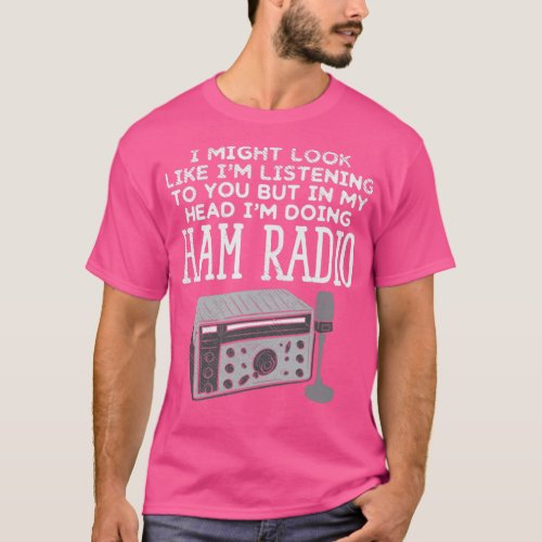Ham Radio Operator CB Ham Amateur Radio  2  T_Shirt