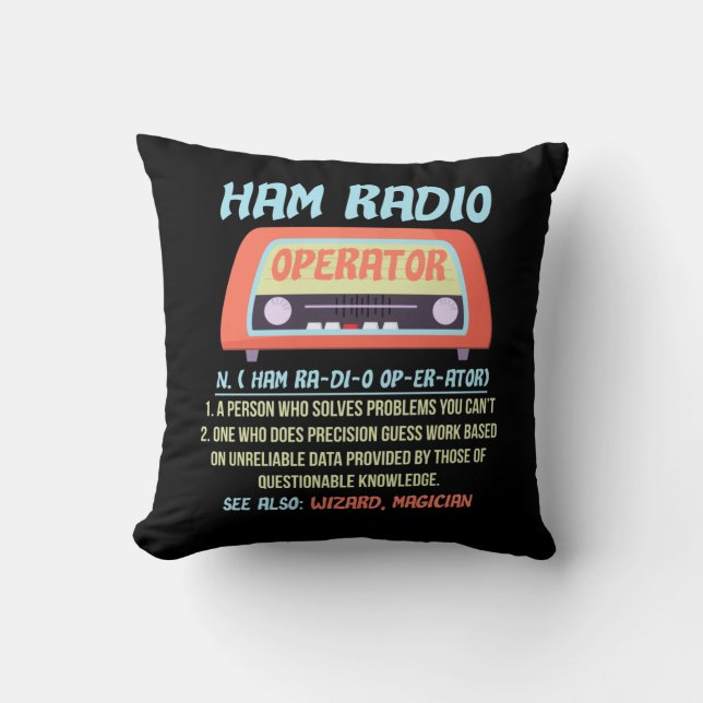 Ham Radio Operator Definition Amateur Radio Hobby Throw Pillow (Front)
