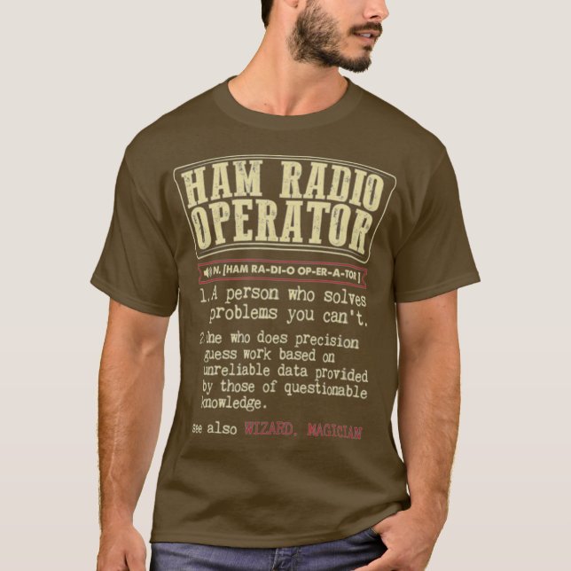 Ham Radio Operator Definition Solves Problems T-Shirt (Front)