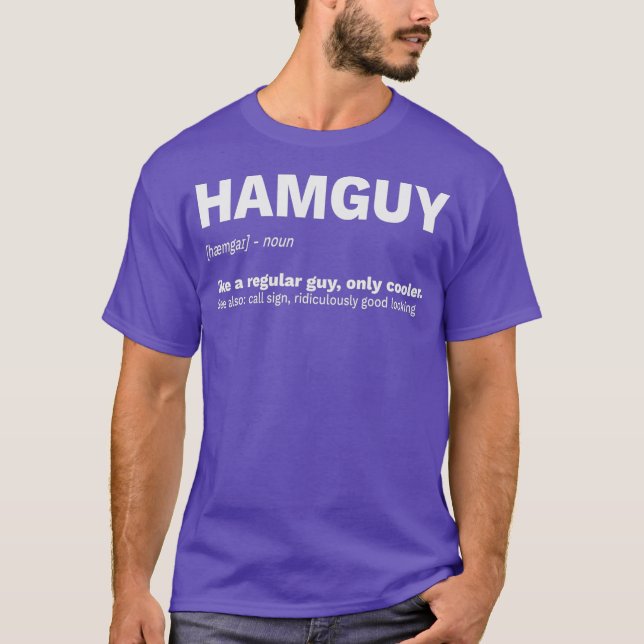 Ham Radio Operator Hamguy Amateur Radio T-Shirt (Front)