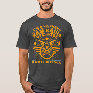 Ham Radio Operator Proud Funny T Shirt Gift for