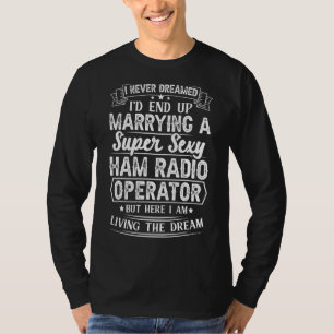 Ham Radio Operator's Wife Amateur Radio T-Shirt