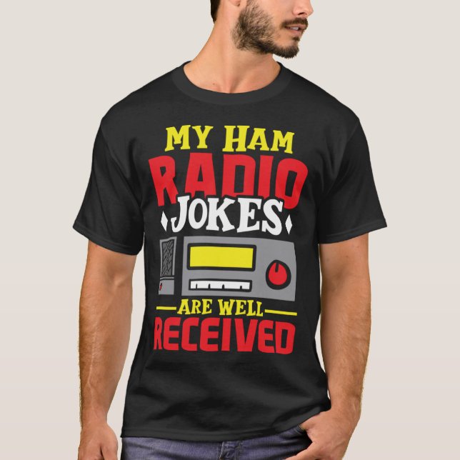 Ham Radio Radio Operator Amateur Radio Signal  1 T-Shirt (Front)