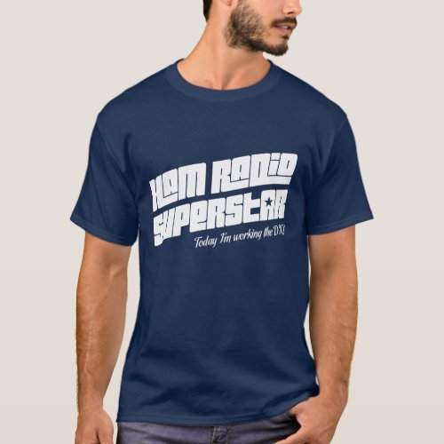 Ham Radio Superstar T_Shirt