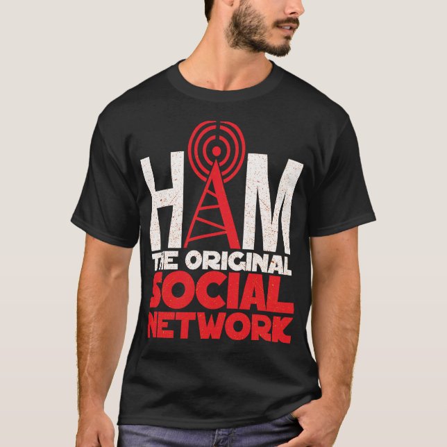 Ham Radio The Original Social Network T-Shirt (Front)