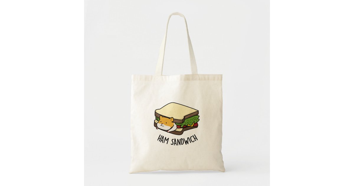 Ham Sandwich Funny Hamster Pun Tote Bag Zazzle