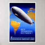 Hamburg-Amerika Linie Art Deco Poster<br><div class="desc">Nach Südamerika in 3 Tagen!  South America in 3 Days! An Art Deco advertising poster from 1937 showing the Graf Zeppelin,  and a map of the route from Friedrichshafen to Buenos Aires. This image has a 2:3 aspect ratio. Our vintage posters are the most meticulously restored posters on Zazzle.</div>