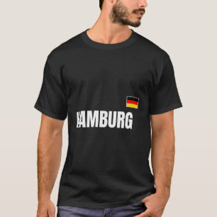 Hamburg Germany Flag German Flag Hamburg T-Shirt