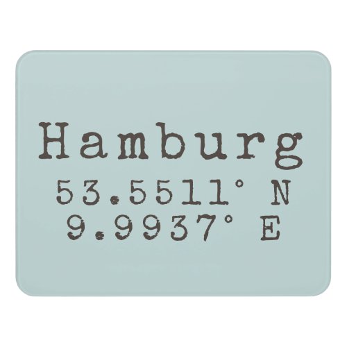 Hamburg Germany Latitude Longitude Door Sign