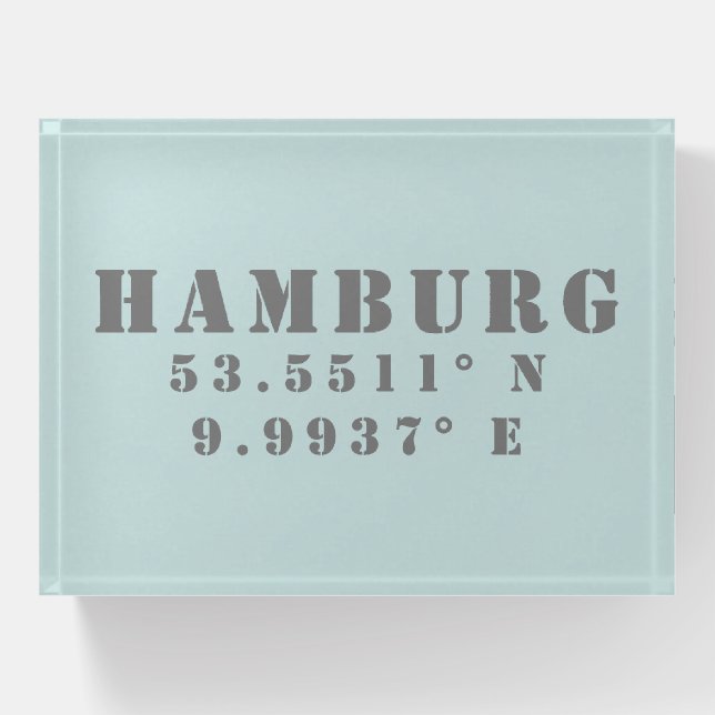 Hamburg Latitude Longitude  Paperweight (Front)