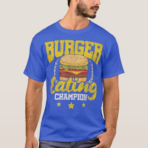 Hamburger Cheese Burger Eating Champion Distressed T_Shirt