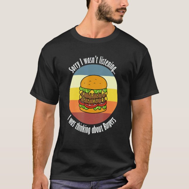 Hamburger Eating  Quote Delicious Burger T-Shirt (Front)