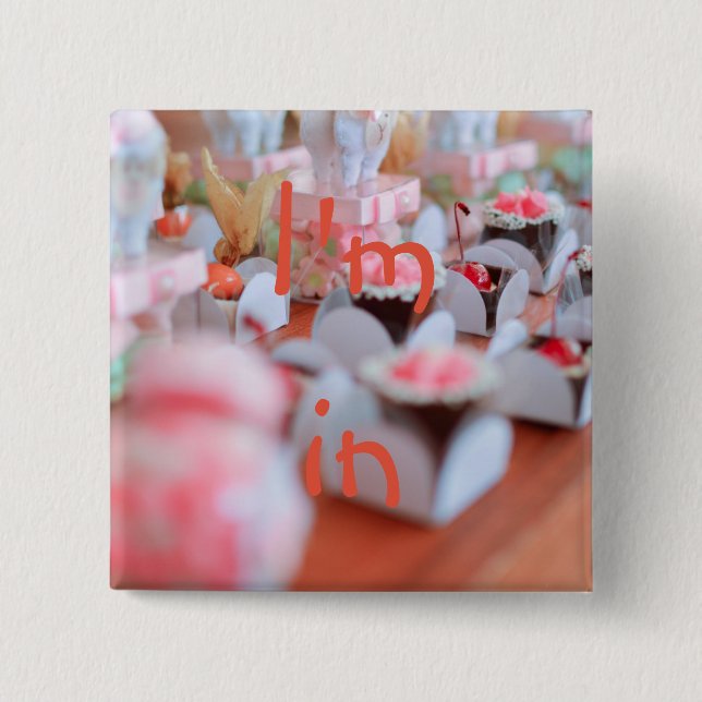 HAMbWG - Square Button - I'm in w/Pastry (Front)