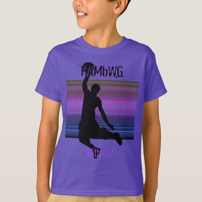 HAMbWG - T Shirt or Sweatshirt-  Basketball Player (Front)