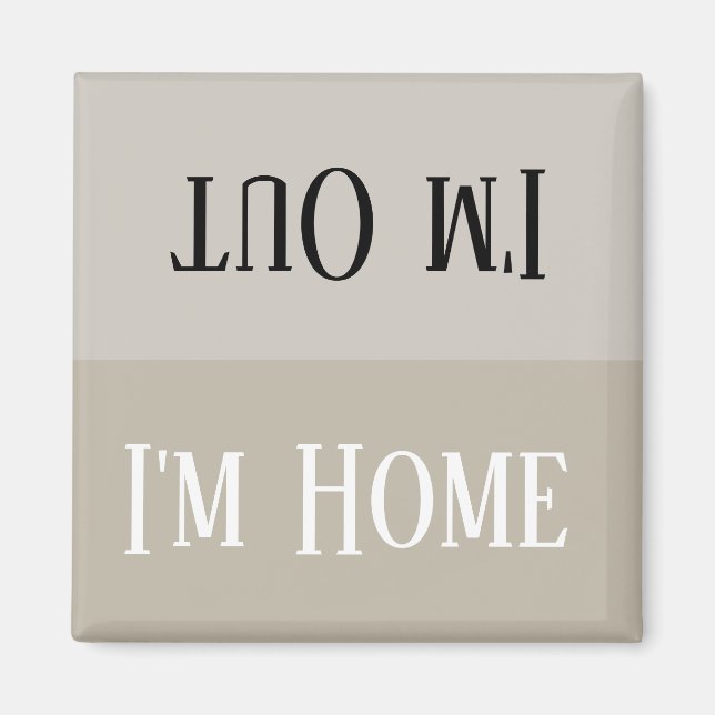 HAMbyWG - I'm Home-I'm Out Magnet (Front)
