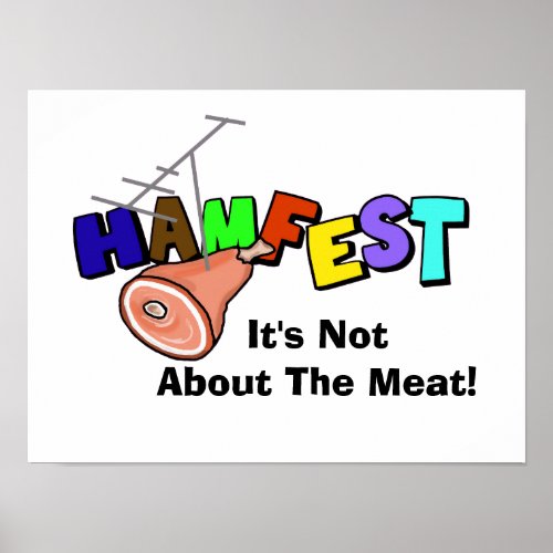 Hamfest Its Not About Meat Ham Radio Poster