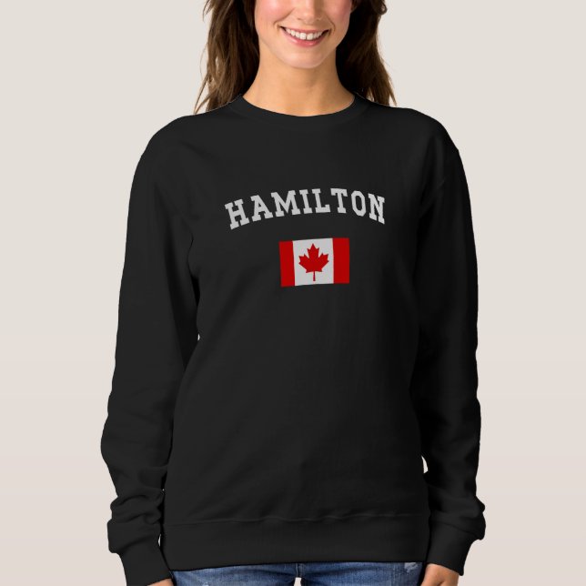 Hamilton City Canada National Flag Souvenir Sweatshirt (Front)