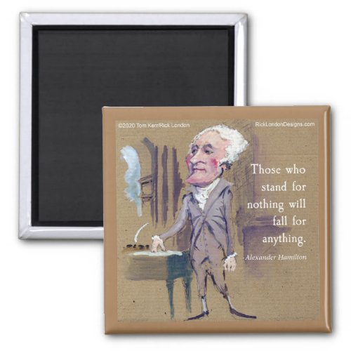 Hamilton  Quote Fridge Magnet