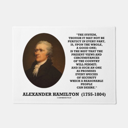 Hamilton System Not Be Perfect A Good One Quote Doormat