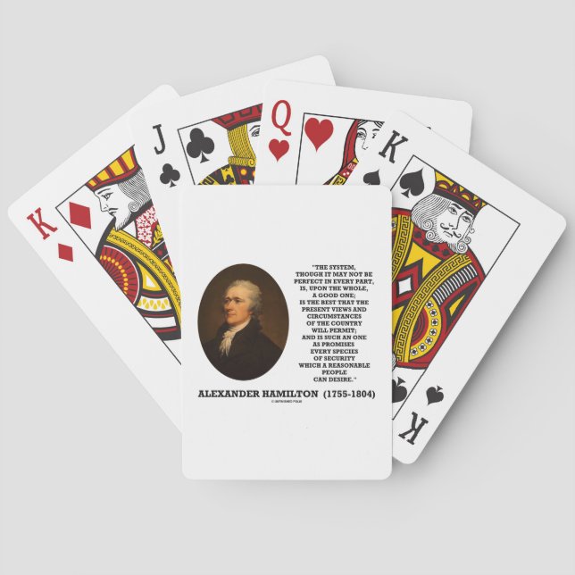Hamilton System Not Be Perfect A Good One Quote Poker Cards (Back)