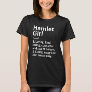 Hamlet Girl Nc North Carolina Funny City Home Root T-Shirt