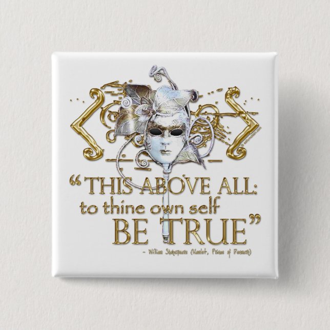 Hamlet "own self be true" Quote (Gold Version) Pinback Button (Front)