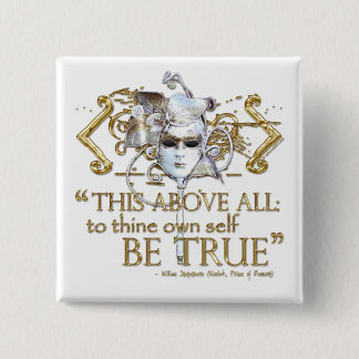 Hamlet "own self be true" Quote (Gold Version) Pinback Button