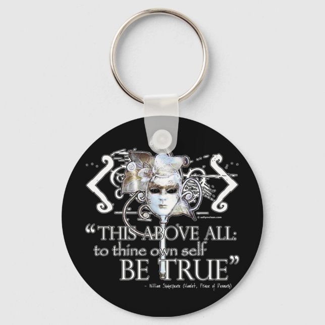 Hamlet "... own self be true ..." Quote Keychain (Front)