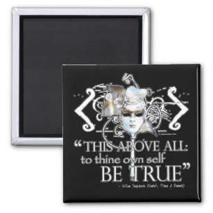 Hamlet "... own self be true ..." Quote Magnet