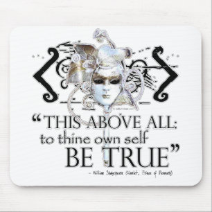 Hamlet "... own self be true ..." Quote Mouse Pad