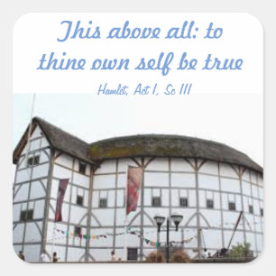 Hamlet-To thine own self be true  Square Sticker