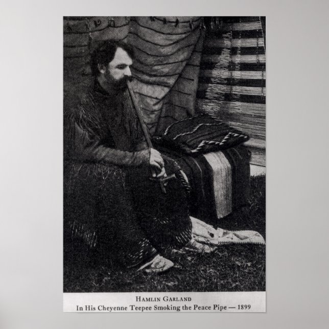 Hamlin Garland in his Cheyenne Teepee Smoking Poster (Front)