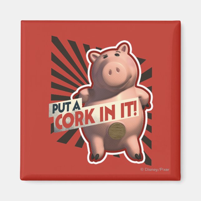 Hamm: Put a Cork in it! Magnet (Front)