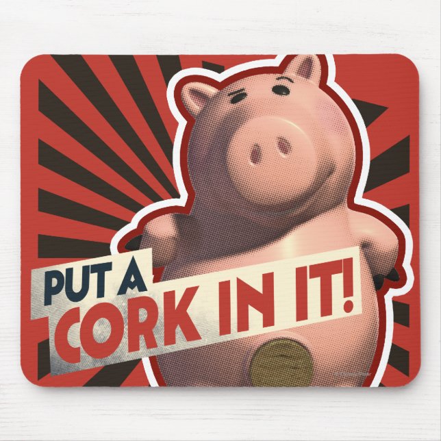 Hamm: Put a Cork in it! Mouse Pad (Front)