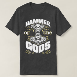 Hammer Of The Gods Thor Viking Odin Norse Tee