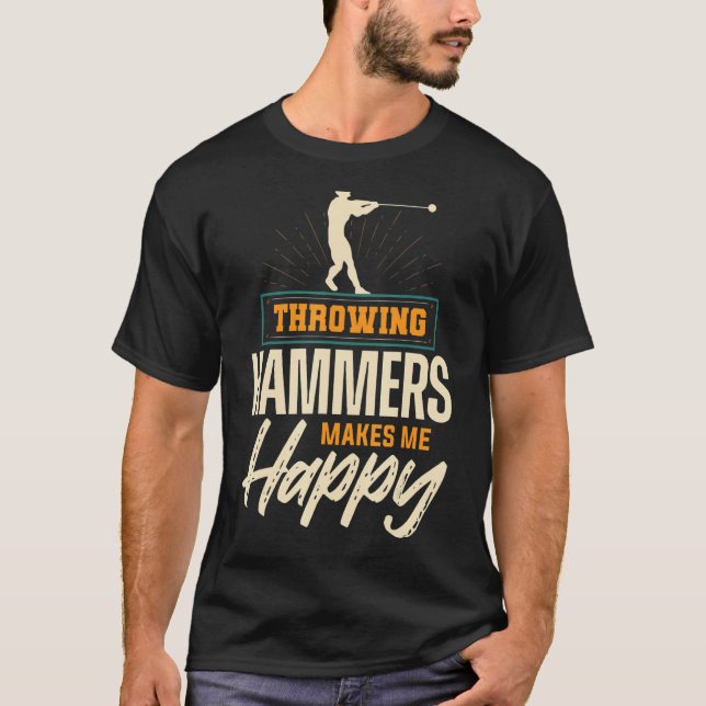 Hammer Throwing Happy Throw Thrower Track Field Ap T-Shirt (Front)