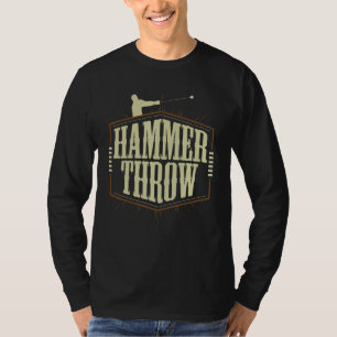 Hammer Throwing Throw Thrower Track Field Athletic T-Shirt