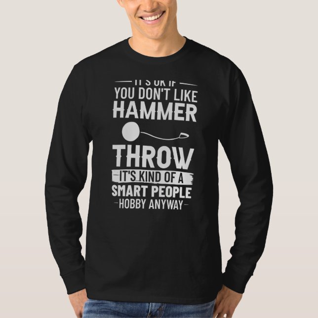 Hammer Throwing Track And Field Ball Thrower Train T-Shirt (Front)