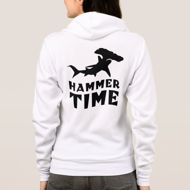 Hammer Time | Design For Hammerhead Shark Lovers Hoodie (Back)