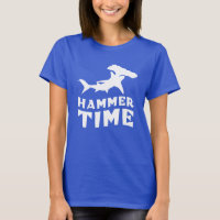 Hammer Time | Design For Hammerhead Shark Lovers