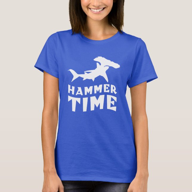 Hammer Time | Design For Hammerhead Shark Lovers T-Shirt (Front)