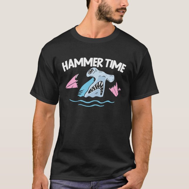 Hammer Time Shark Animal Lover Marine Biologist 1 T-Shirt (Front)