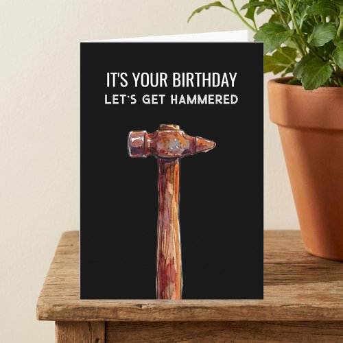 Hammered Funny Rustic Hammer Male Birthday