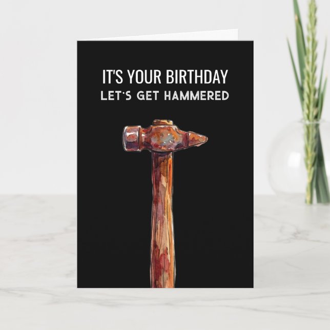 Hammered Funny Rustic Hammer Male Birthday Card (Front)
